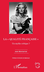 E-book, La "qualité française" : un mythe critique?, L'Harmattan