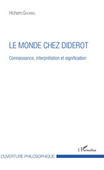 E-book, Le monde chez Diderot : connaissance, interprétation et signification, Ghorbel, Hichem, L'Harmattan