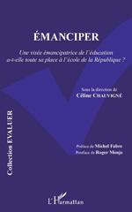 E-book, Émanciper : une vision émancipatrice de l'éducation a-t-elle toute sa place à l'école de la République ?, L'Harmattan