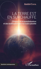 E-book, La terre est en surchauffe : l'impact de la mondialisation et des multinationales sur notre planète, L'Harmattan