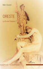 E-book, Oreste : la fin de l'histoire ?, L'Harmattan