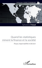 E-book, Quand les statistiques minent la finance et la société : risque, responsabilité et décision, L'Harmattan
