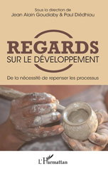 E-book, Regards sur le développement : de la nécessité de repenser les processus, L'Harmattan