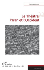 E-book, Le théâtre, l'Iran et l'Occident, L'Harmattan