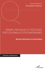 eBook, Pensée, pratiques et poétiques postcoloniales contemporaines : monde atlantique et océan Indien, L'Harmattan