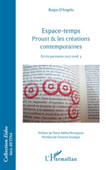E-book, Écrits parisiens 2017-2018, vol. 3 : Espace-temps : Proust & les créations contemporaines, D'Angelo, Biagio, L'Harmattan