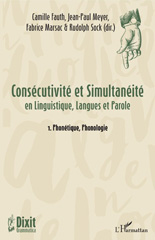 E-book, Consécutivité et simultanéité en linguistique, langues et parole, vol. 1 : Phonétique, phonologie, L'Harmattan