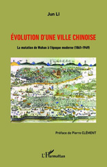 E-book, Évolution d'une ville chinoise : la mutation de Wuhan à l'époque moderne, 1861-1949, L'Harmattan