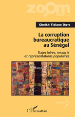 E-book, La corruption bureaucratique au Sénégal : trajectoires, ressorts et représentations populaires, L'Harmattan
