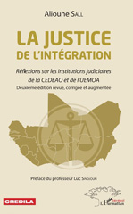 E-book, La justice de l'intégration : réflexions sur les institutions judiciaires de la CEDEAO et de l'UEMOA, L'Harmattan Sénégal