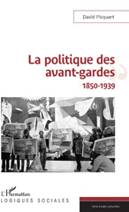 E-book, La politique des avant-gardes : 1850-1939, L'Harmattan