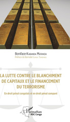 E-book, La lutte contre le blanchiment de capitaux et le financement du terrorisme : en droit pénal congolais et en droit pénal comparé, L'Harmattan RDC