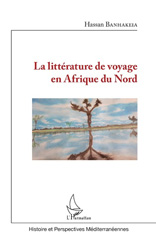 E-book, La littérature de voyage en Afrique du Nord, Banhakeia, Hassan, L'Harmattan