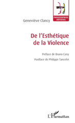 E-book, De l'esthétique de la violence, Clancy, Geneviève, L'Harmattan
