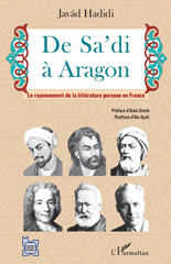 E-book, De Sa'di à Aragon : le rayonnement de la littérature persane en France, Hadidi, Gavad, L'Harmattan