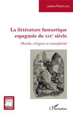 eBook, La littérature fantastique espagnole du XIXe siècle : morale, religion et exemplarité, L'Harmattan