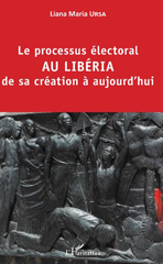 eBook, Le processus électoral au Libéria de sa création à aujourd'hui, L'Harmattan
