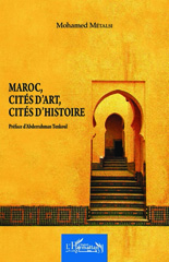 E-book, Maroc, cités d'art, cités d'histoire, Metalsi, Mohamed, L'Harmattan Maghreb