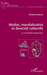 E-book, Médias, mondialisation et diversité culturelle : le cas de l'Afrique subsaharienne, Pachecus, Caroline, L'Harmattan