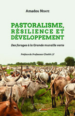 E-book, Pastoralisme, résilience et développement : des forages à la grande muraille verte, L'Harmattan Sénégal