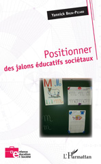 E-book, Positionner des jalons éducatifs sociétaux, Brun-Picard, Yannick, L'Harmattan