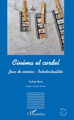 E-book, Cinéma et cordel : jeux de miroirs, intertextualités, Debs, Sylvie, L'Harmattan