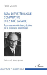 E-book, Essai d'épistémologie comparative chez Imré Lakatos : pour une nouvelle interprétation de la rationalité scientifique, L'Harmattan