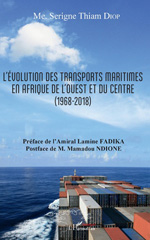 eBook, L'évolution des transports maritimes en Afrique de l'Ouest et du Centre, 1968-2018, Diop, Serigne Thiam, L'Harmattan Sénégal