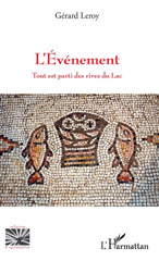 E-book, L'événement : tout est parti des rives du lac, Leroy, Gérard, L'Harmattan
