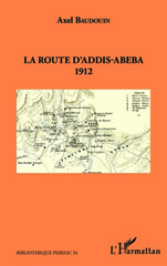 E-book, La route d'Addis-Abeba : 1912, L'Harmattan