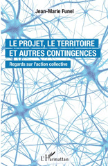 eBook, Le projet, le territoire et autres contingences : regards sur l'action collective, L'Harmattan