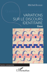 E-book, Variations sur le discours identitaire : essai, L'Harmattan