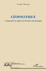E-book, Géopolitique : comprendre les enjeux territoriaux interétatiques, L'Harmattan