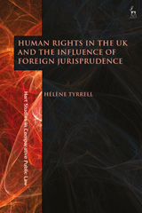 E-book, Human Rights in the UK and the Influence of Foreign Jurisprudence, Hart Publishing