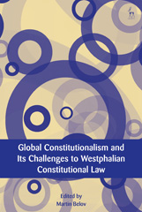 E-book, Global Constitutionalism and Its Challenges to Westphalian Constitutional Law, Hart Publishing