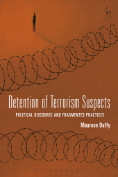 E-book, Detention of Terrorism Suspects : Political Discourse and Fragmented Practices, Hart Publishing