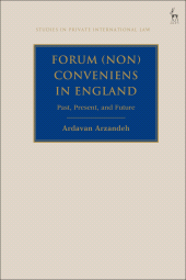 E-book, Forum (Non) Conveniens in England : Past, Present, and Future, Hart Publishing