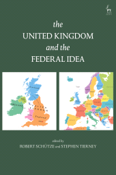 E-book, The United Kingdom and The Federal Idea, Hart Publishing