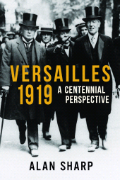 E-book, Versailles 1919 : A Centennial Perspective, Haus Publishing