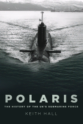 eBook, Polaris : The History of the UK's Submarine Force, The History Press