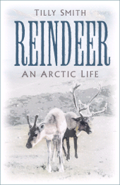 eBook, Reindeer : An Arctic Life, The History Press