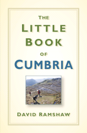 E-book, The Little Book of Cumbria, The History Press