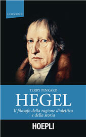 E-book, Hegel : il filosofo della ragione dialettica e della storia, Hoepli
