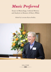 E-book, Music Preferred : Essays in Musicology, Cultural History and Analysis in Honour of Harry White, Hollitzer