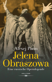 E-book, Jelena Obraszowa : Eine russische Opernlegende, Hollitzer
