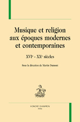 E-book, Musique et religion aux époques modernes et contemporaines : XVIe-XXe siècles, Honoré Champion