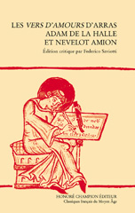 E-book, Les Vers d'amours d'Arras, Adam, de La Halle, approximately 1235-approximately 1288, Honoré Champion