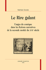 E-book, Le rire galant : Usages du comique dans les fictions narratives de la seconde moitié du XVIIe siècle, Honoré Champion
