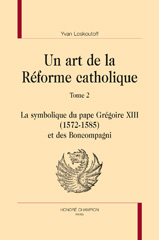 eBook, Un art de la réforme catholique : La symbolique du pape Grégoire XIII (1572-1585) et des Boncompagni, Honoré Champion