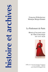 E-book, Le Parlement de Paris : Histoire d'un grand corps de l'État monarchique XIII-XVIII siècle, Hildesheimer, Françoise, Honoré Champion